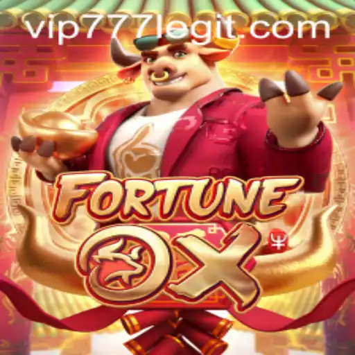 FortuneOx and the Allure of VIP777: Gaming Experience Unleashed